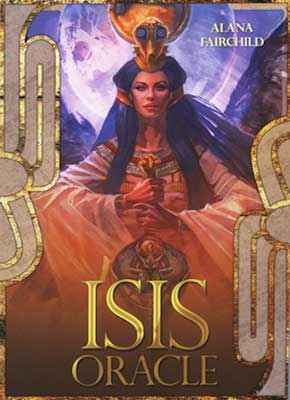 Isis Oracle deck by Alana Fairchild book cover depicting goddess Isis in ceremonial robes with gold accents