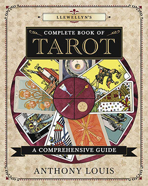 Llewellyn Complete Book of Tarot by Anthony Louis featuring tarot card illustrations and comprehensive guide
