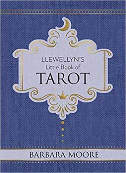Llewellyn's Little Book of Tarot by Barbara Moore with blue cover and decorative gold design