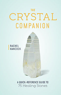 The Crystal Companion book by Rachel Hancock featuring a quartz crystal on the cover with healing stones guide