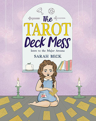 The Tarot Deck Mess book by Sarah Beck, beginner tarot book for adults with illustrated cover